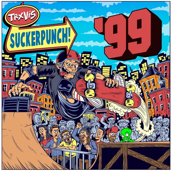 99 — SUCKERPUNCH! & trxvis