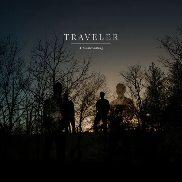 A Homecoming — Traveler