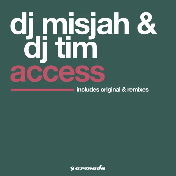 Access (John Askew Remix) — DJ Tim & Misjah
