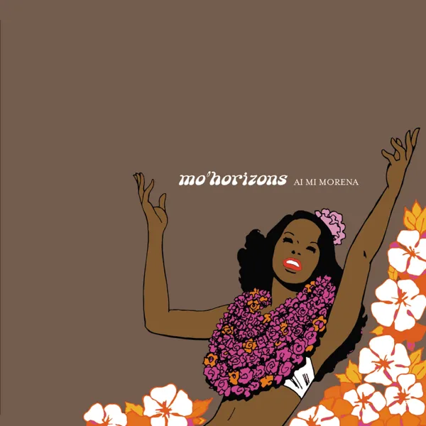 Ai mi morena (Original Jam Session) — Mo' Horizons