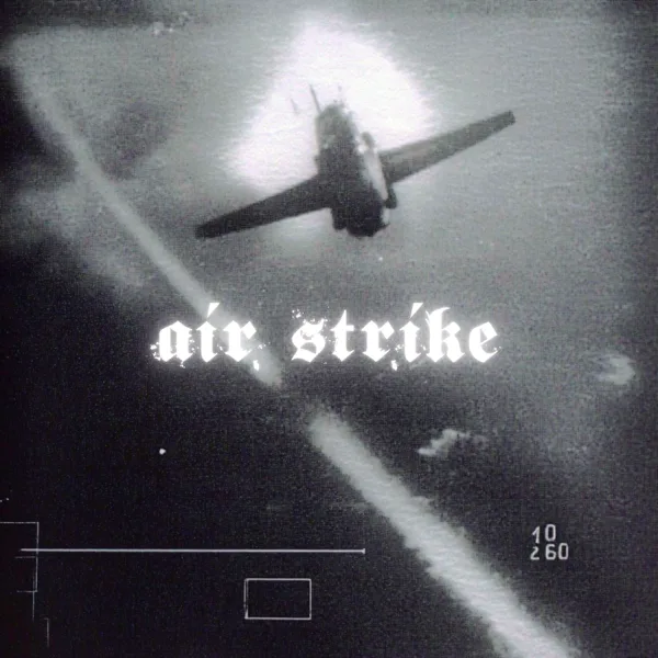 AIR STRIKE (Slowed) — N0RTHB0UND