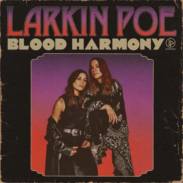Bad Spell — Larkin Poe