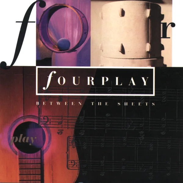 Between the Sheets (feat. Chaka Khan & Nathan East) — Fourplay