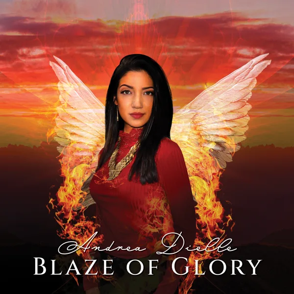 Blaze of Glory — Andrea Dielle