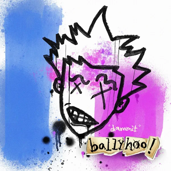 Dammit — Ballyhoo!