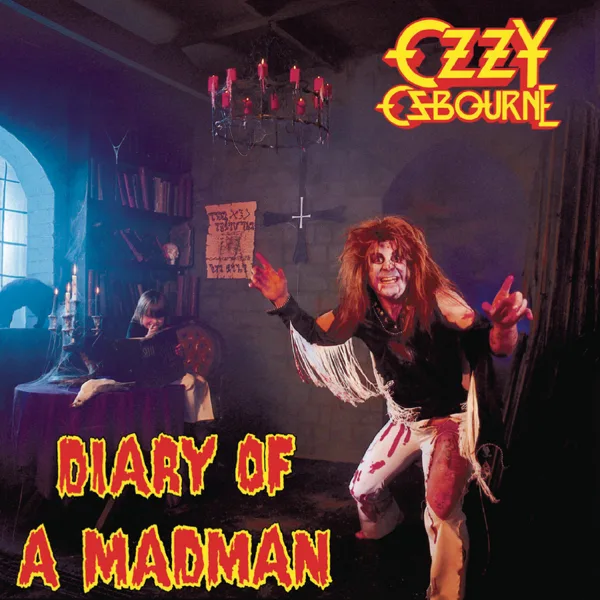Diary of a Madman — Ozzy Osbourne