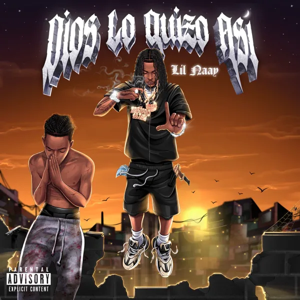 DIOS LO QUIZO ASÍ — Lil Naay