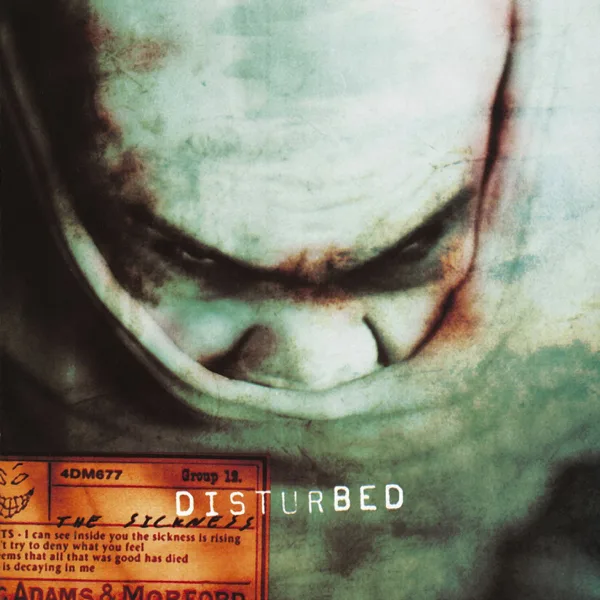 Down with the Sickness — Disturbed