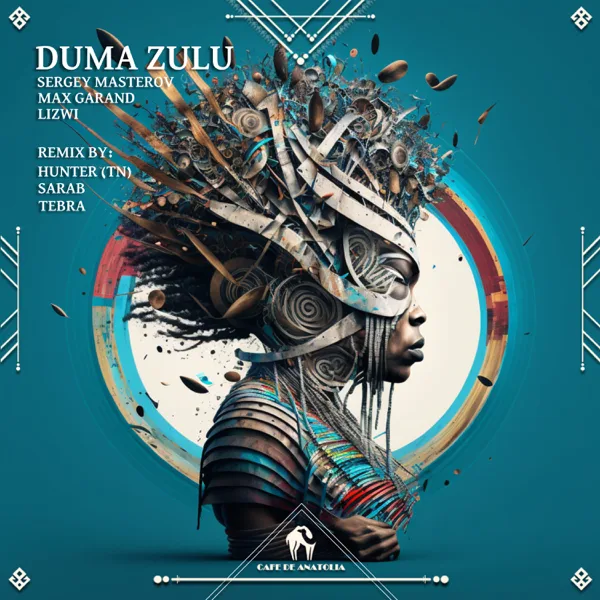 Duma Zulu (Instrumental Mix) — Sergey Masterov, Max Garand, Lizwi & Cafe De Anatolia