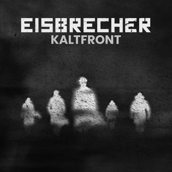 Everything Is Wunderbar — Eisbrecher