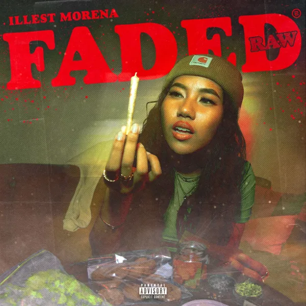 Faded (Raw) — Illest Morena
