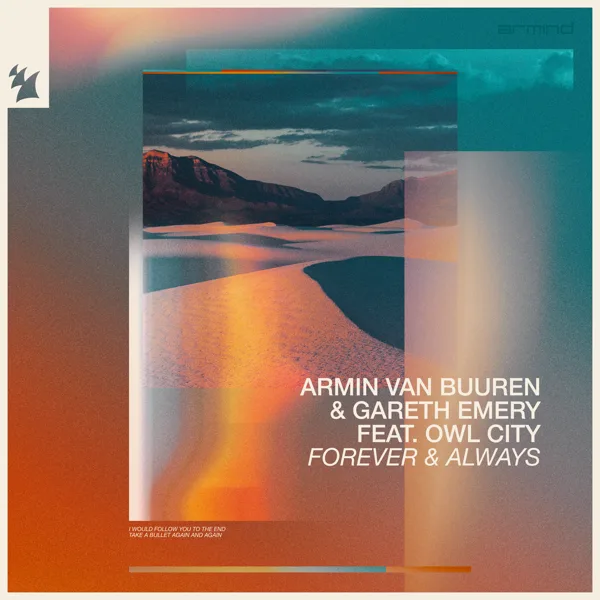 Forever & Always (feat. Owl City) — Armin van Buuren & Gareth Emery