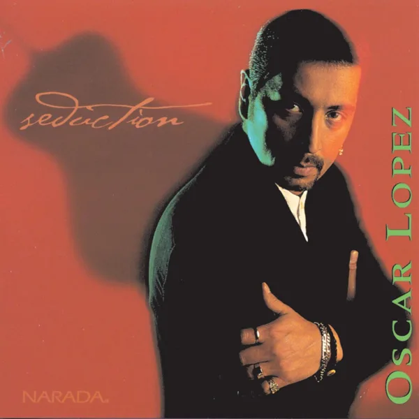 Gentle Seduction — Oscar Lopez