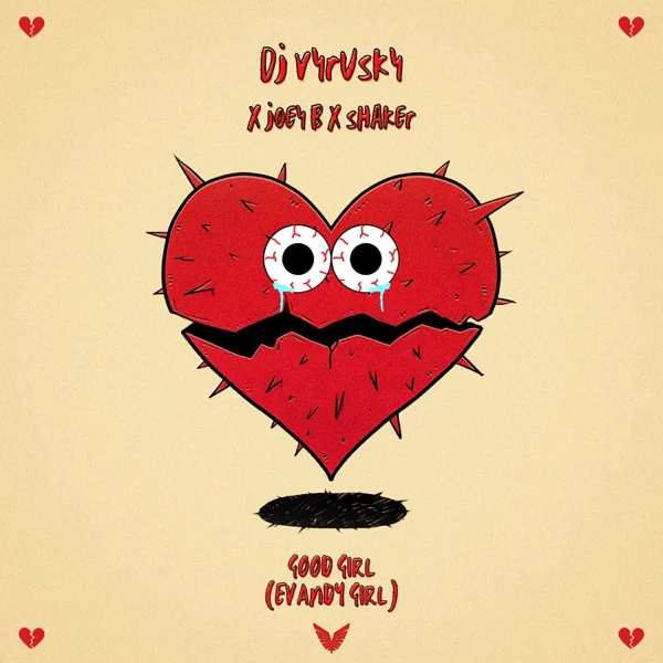 Good Girl (Evandy Girl) — DJ Vyrusky, Shaker & Joey B