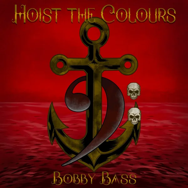 Hoist the Colours - Bass Singers — Bobby Bass, Ebucs, Eric Hollaway, Daniel Brevik, The Wellermen, Davide Dalmonte, Luke Taylor & Jesse Elkins