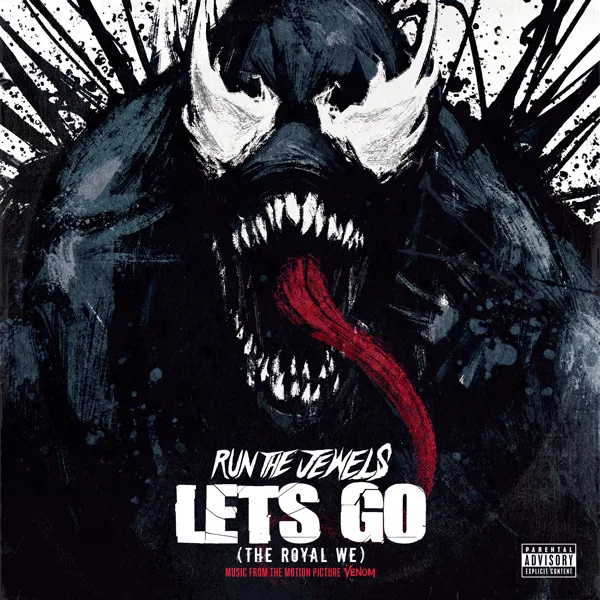 Let's Go (The Royal We) — Run The Jewels