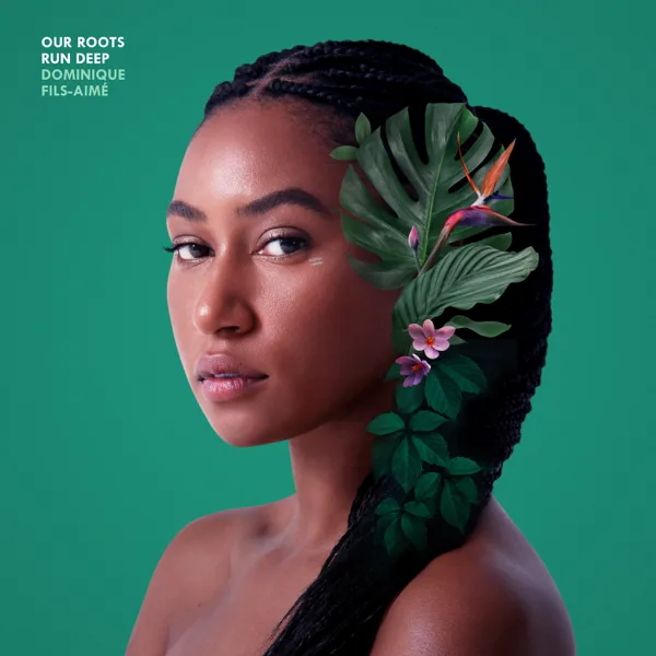 Love Will Grow Back — Dominique Fils-Aimé