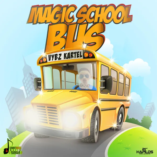 Magic School Bus — Vybz Kartel