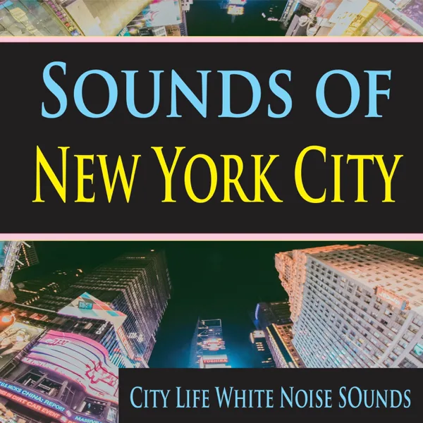 New York City Soundscapes (for Relaxation) — Shenkoo Yekoo Sky