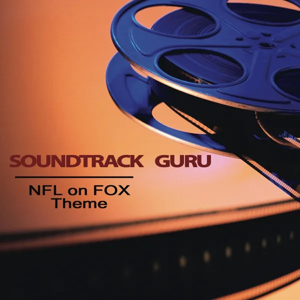 NFL on FOX Theme — Soundtrack Guru