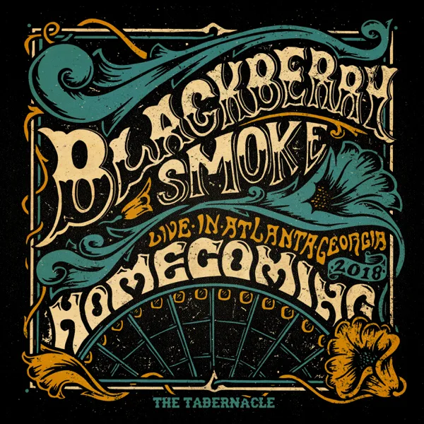 Not Fade Away (Live at The Tabernacle, Atlanta, 2018) — Blackberry Smoke