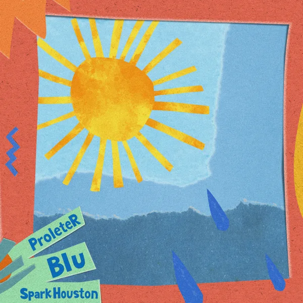 Rainfall (Imagine that) — Proleter, Blu & Spark Houston