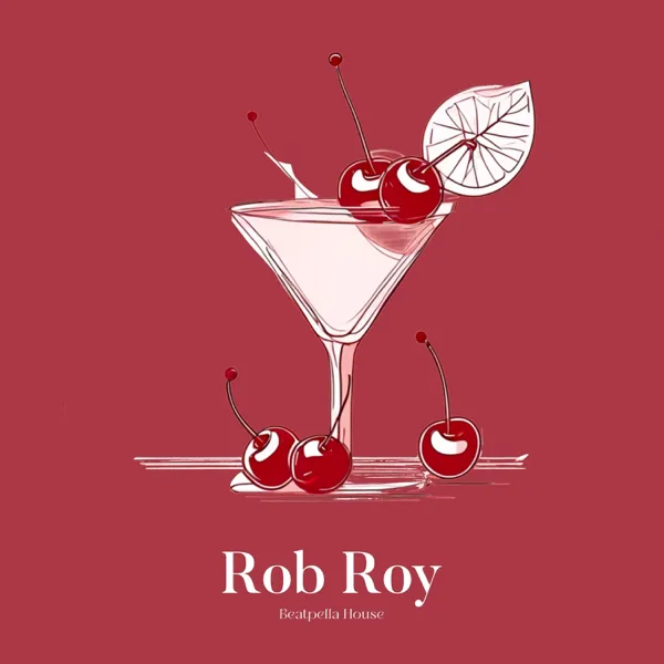 Rob Roy — Beatpella House
