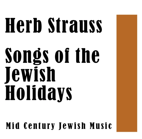 Shabbos: Sholom Aleychem — Herb Strauss