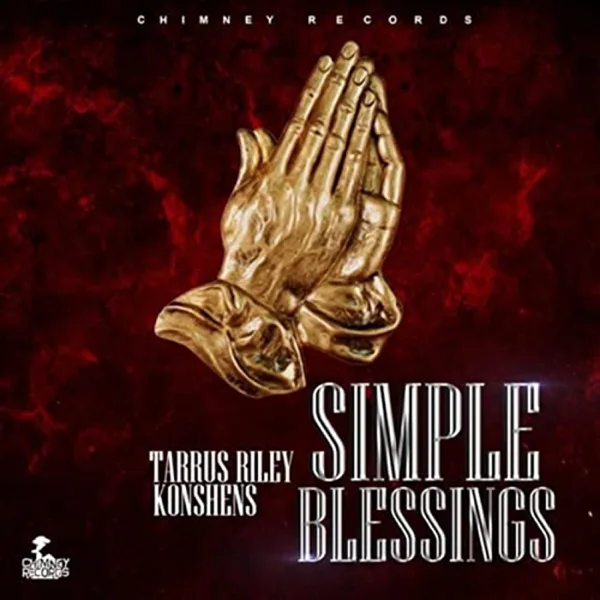 Simple Blessings — Tarrus Riley & Konshens