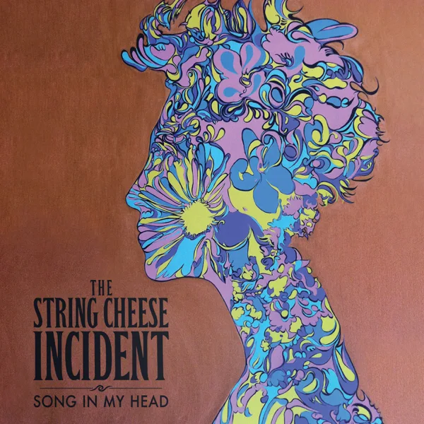 Song In My Head — The String Cheese Incident