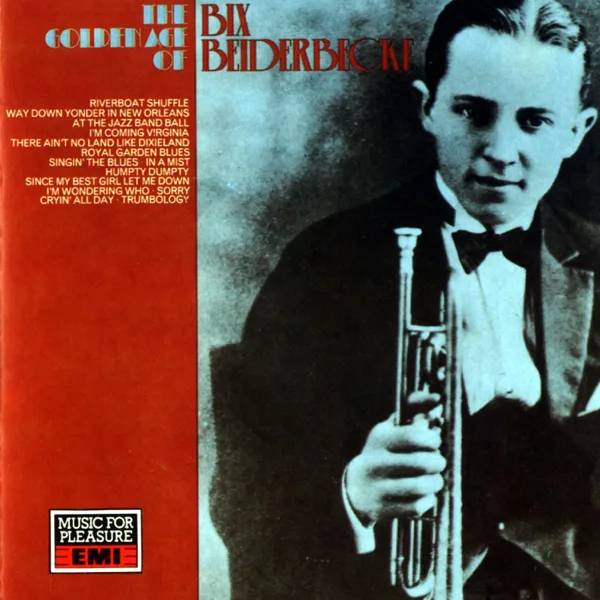 Sorry — Bix Beiderbecke and His Gang