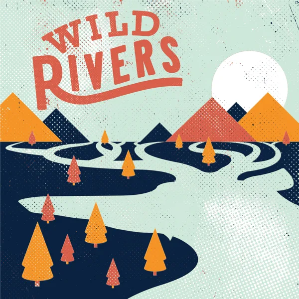 Speak Too Soon — Wild Rivers