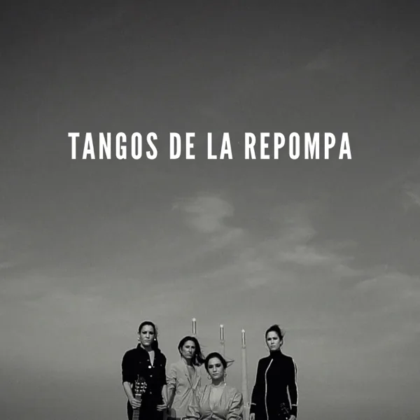 Tangos de la Repompa — Las Migas