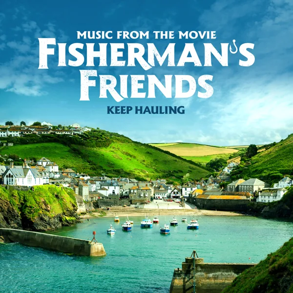 The Leaving Shanty (Music from the Movie) — Fisherman's Friends