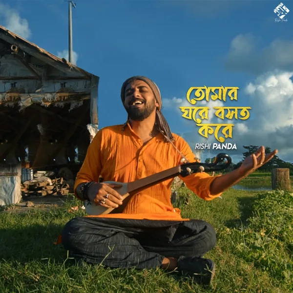 Tomar Ghore Bosot Kore — Rishi Panda