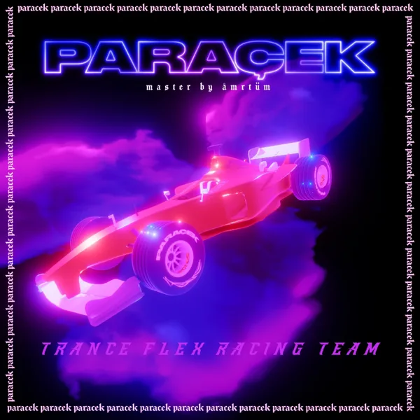 Trance Flex Racing Team — Paraçek