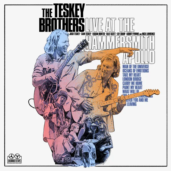 Try A Little Tenderness (Live At The Hammersmith Apollo, 2024) — The Teskey Brothers