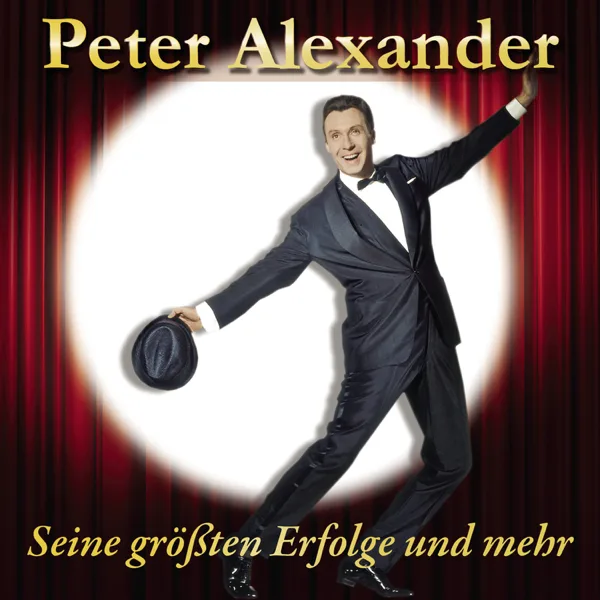 Unser tägliches Brot ist die Liebe — Peter Alexander