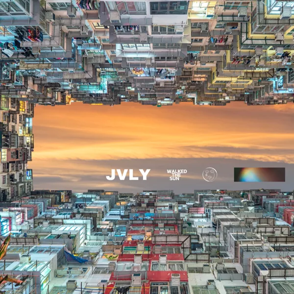 WALKED THE SUN — JVLY