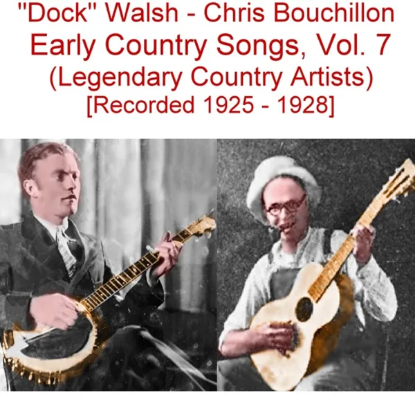 Waltz Me Around Again Willie (Recorded 1927) — Chris Bouchillon