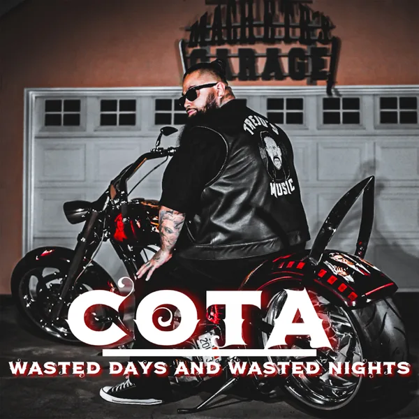 Wasted Days and Wasted Nights — Cota