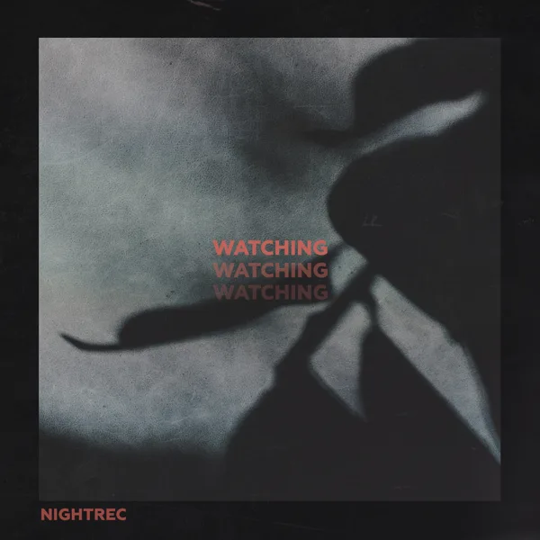 Watching — NightRec.