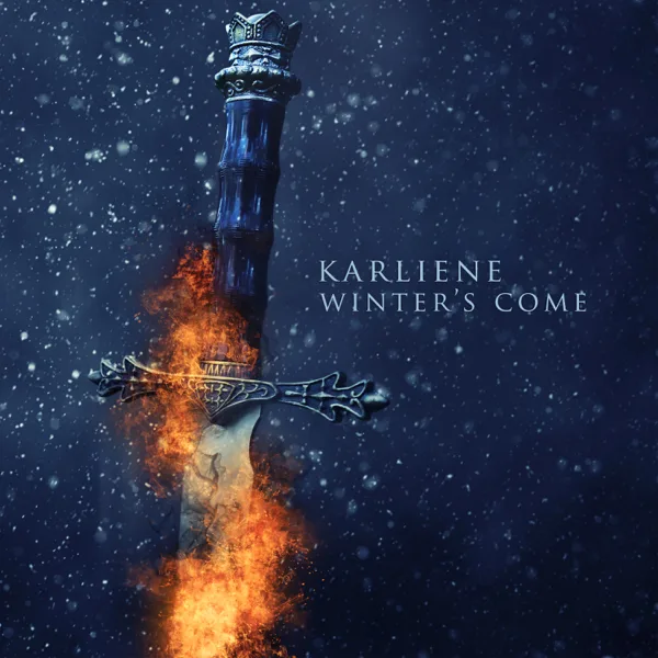 Winter's Come — Karliene