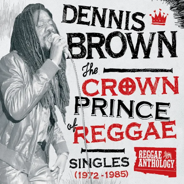 Words of Wisdom — Dennis Brown