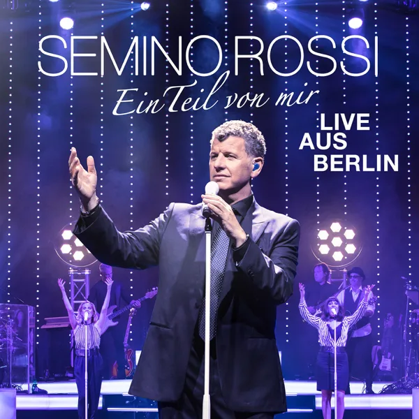 Zwischen Himmel und hier (Live aus Berlin) — Semino Rossi
